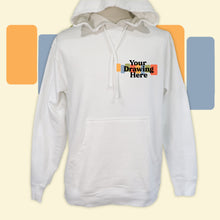 Load image into Gallery viewer, white pullover hoodie with "your drawing here" text on chest