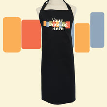 Load image into Gallery viewer, black kids size apron with "your drawing here" text on chest