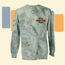 Load image into Gallery viewer, green color blasted crew neck long sleeve sweatshirt with "your drawing here" text on chest